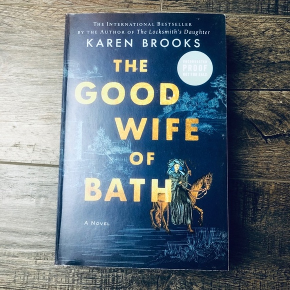 The Good Wife of Bath by Karen Brooks  (ARC Uncorrected Proof)
